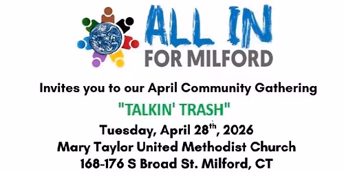 All In For Milford April Community Event
