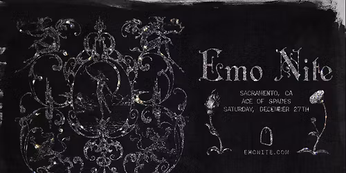 Emo Nite (18+) at Ace of Spades - SACRAMENTO, CA