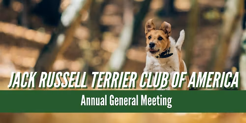 Jack Russell Terrier Club of America Annual General Meeting