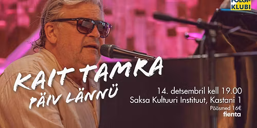 P\u00e4iv l\u00e4nn\u00fc. Kait Tamra