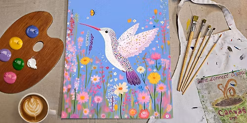 \ud83c\udfa8\u2615 PAINT & SIP Afternoon - "Hummingbird Garden"