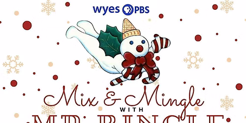 WYES MIX & MINGLE WITH MR. BINGLE