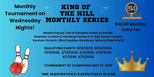 King of the Hill Monthly Series @ 814 Greensburg