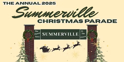 The 2025 Summerville Christmas Parade
