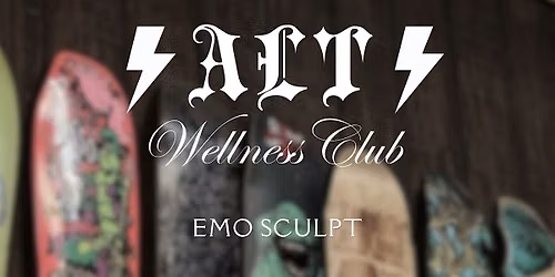 Emo Sculpt: Alt Wellness Club X Dead View