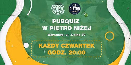 PubQuiz w Pi\u0119tro Ni\u017cej!