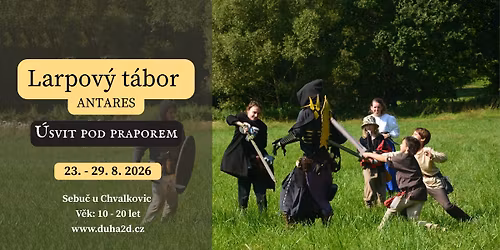 T\u00e1bor LARP Antares - \u00dasvit pod praporem