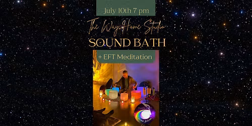 Sound Bath & Guided EFT Meditation