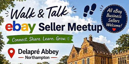 eBay Business Seller Meetup Northampton September 'Walk & Talk'