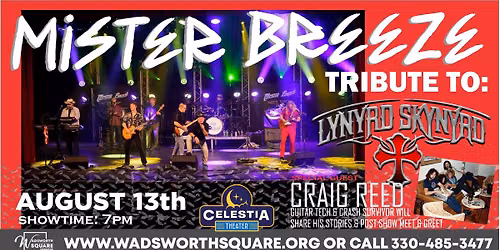 Mister Breeze - A Skynyrd Tribute wsg: CRAIG REED