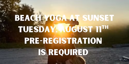Beach Yoga at Sunset: Tuesday, August 11th