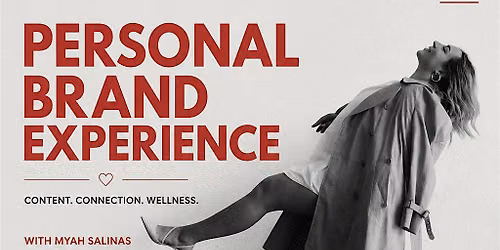 Personal Branding Experience- grow your business!