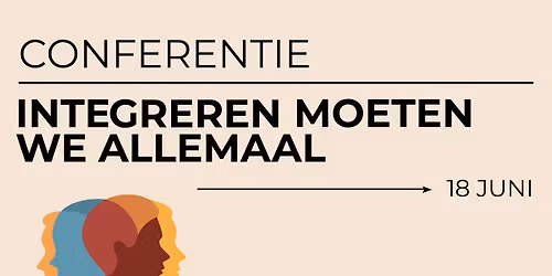 Conferentie: integreren moeten we allemaal