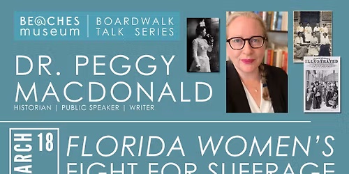 Boardwalk Talk: Florida Women's Fight for Suffrage
