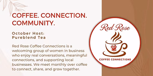 Red Rose Coffee Connections \ud83c\udf39\u2615 | October at Pureblend Tea