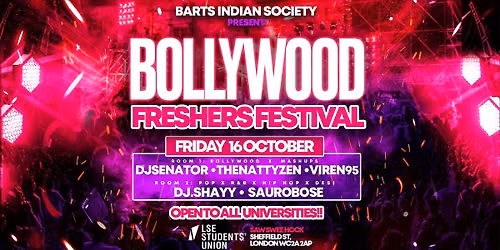Barts Indian Society presents Bollywood Freshers Festival (London's Official Bollywood Student Festival) - Friday 16 October