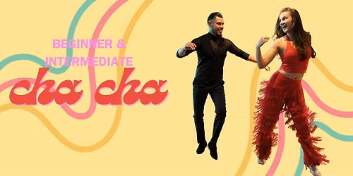 Beginner & Intermediate Cha Cha