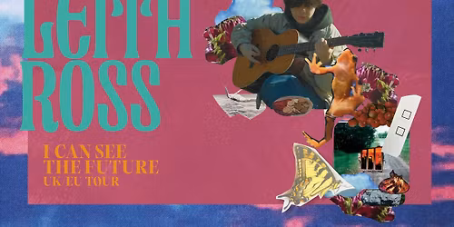 LEITH ROSS (CA) \u2022 "I Can See The Future \u2013 UK\/EU Tour" \u2022 Flex Wien