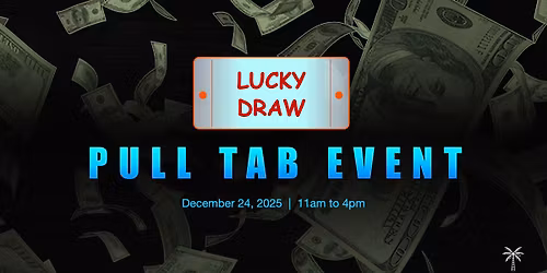$5,000 PULL TAB EVENT