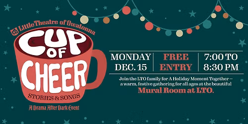 Cup of Cheer: Stories & Songs - a drama after dark event