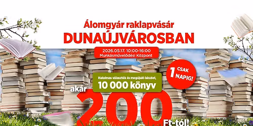 \u00c1lomgy\u00e1r raklapv\u00e1s\u00e1r DUNA\u00daJV\u00c1ROSBAN!