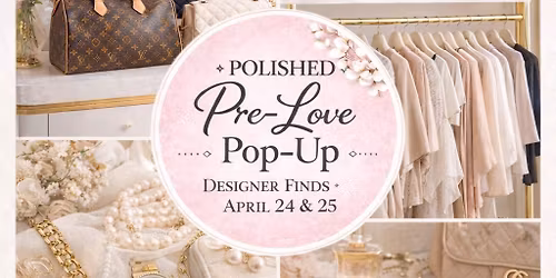 \u2728 Polished Pre-Love Pop-Up at Green Envy \u2728