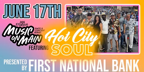 Sturgis Music on Main: Hot City Soul!