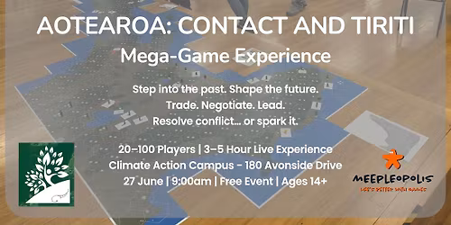 Aotearoa: Contact & Tiriti - Mega-Game Experience