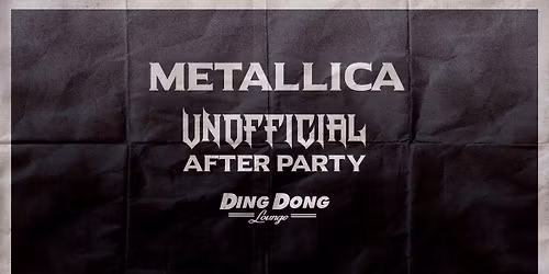 Metallica Unofficial After Party