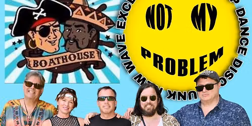 NOT MY PROBLEM! Back at the waterfront hot spot, JoeyC\u2019s Boathouse!