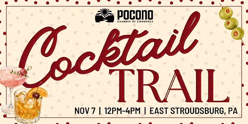Pocono Chamber Fall COCKTAIL TRAIL