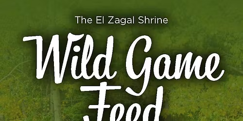El Zagal Wild Game Feed