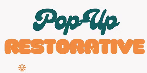 Pop-Up Restorative