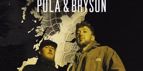 Pola & Bryson: Overgrown UK Tour