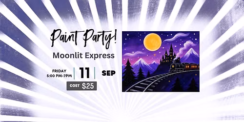 Moonlit Express Paint Party