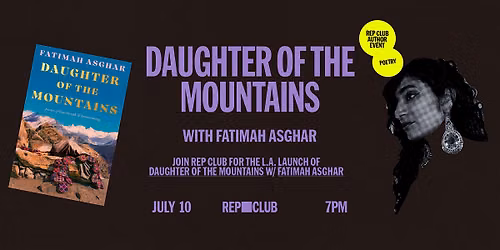 BOOK LAUNCH: Daughter of the Mountains w\/ Fatimah Asghar