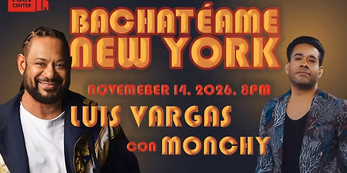 BACHAT\u00c9AME NEW YORK! con Luis Vargas y Monchy 