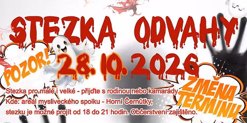 STEZKA ODVAHY - zm\u011bna term\u00ednu na 28.10. 2026!