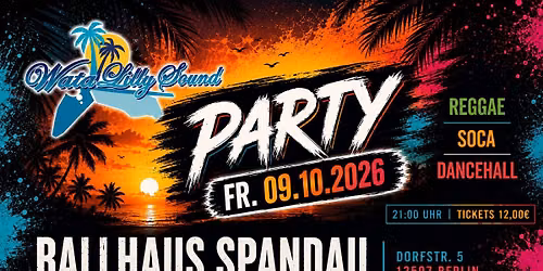 Wata Lilly Sound \u2013 Party im Ballhaus Spandau