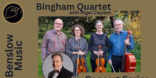 Evening concert: Bingham Quartet with Nigel Clayton (Piano)