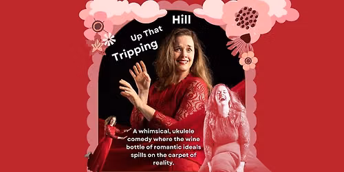 Tripping Up That Hill 
