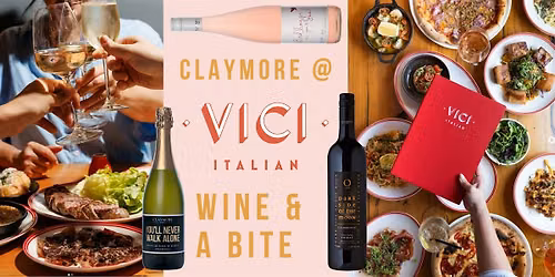 Wine & A Bite | Claymore Wines at Vici Italian Brisbane