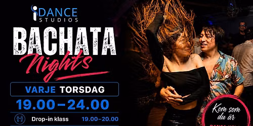 Bachata Nights - Drop in classes + Social Dancing