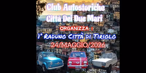 1\u2019 Raduno Citt\u00e0 di Tiriolo