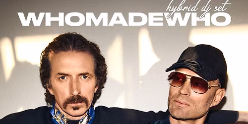 WhoMadeWho at Edge - Hudson Yards