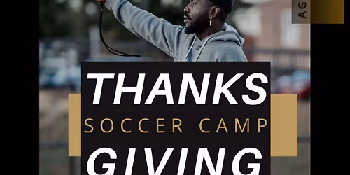 Willex Training Thanksgiving Soccer Camp