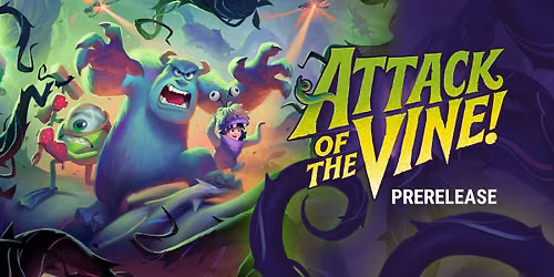 MBGKS - Attack of the Vine! Prerelease - Sealed