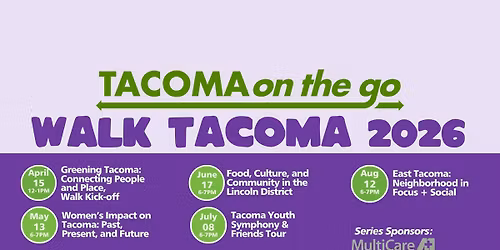 Walk Tacoma 2026 Series Kick-off Event!