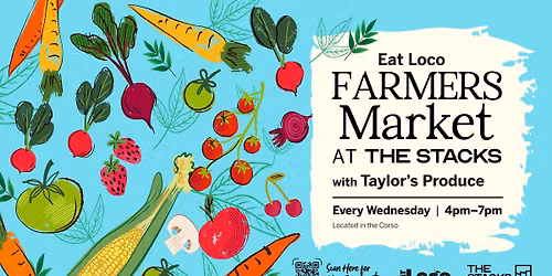 Farmers Market at The Stacks with Taylor Produce and EatLoco Farmers Market