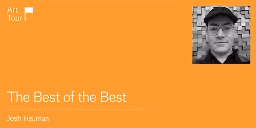 The Best of the Best with Josh Heuman